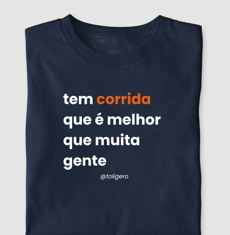 Tem corrida que é melhor que muita gente. 