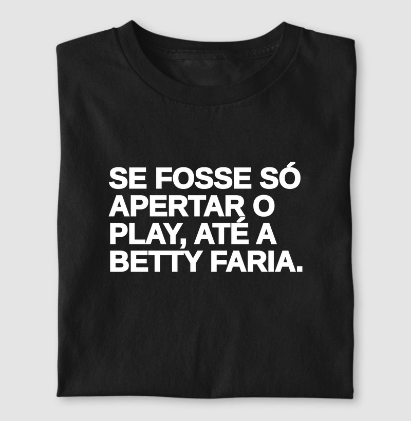 Se fosse só apertar o play, até a batty faria! 