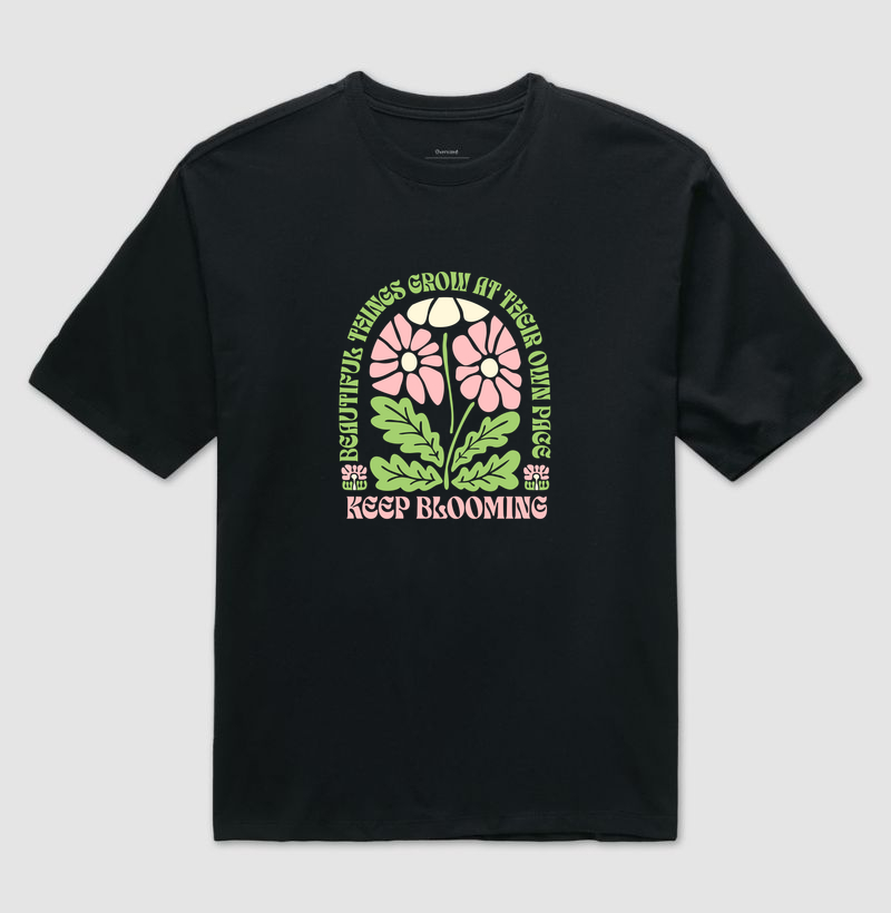 Keep Blooming - E é. - Oversized Unisex