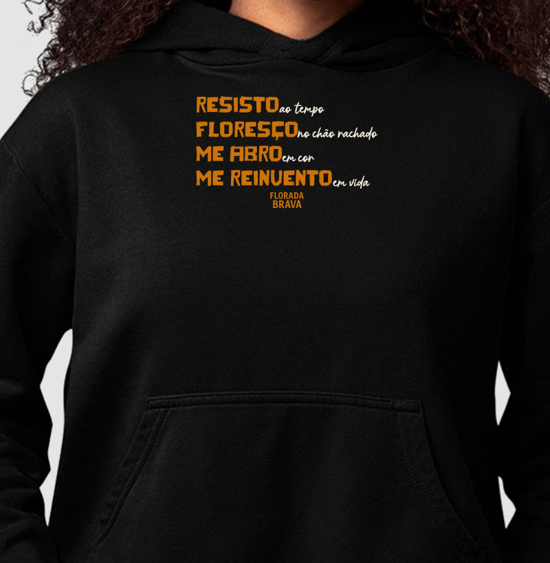 Resisto, Floresço, Me abro, Me reinvento