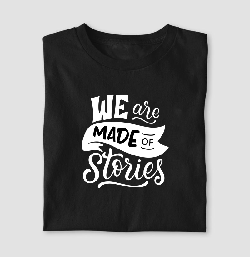 We are made of stories