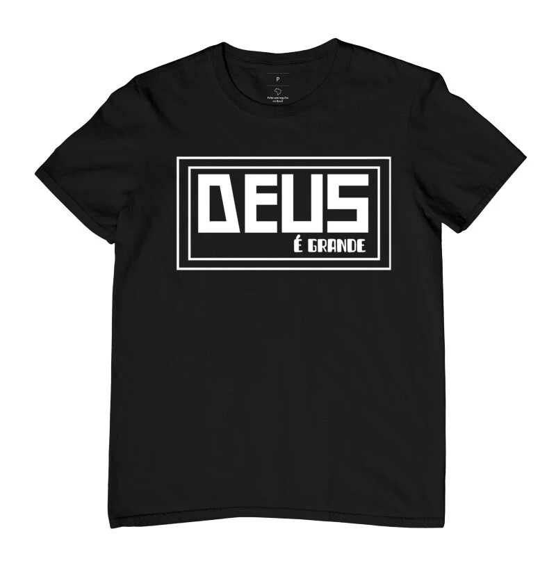 Camiseta Deus é Grande
