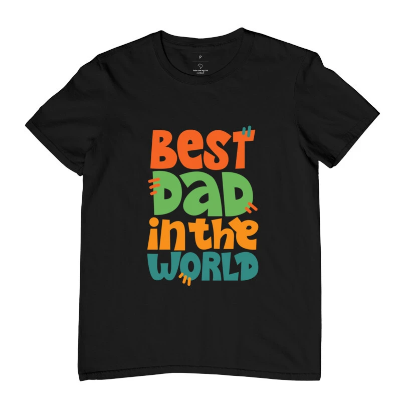 Camiseta Criativa Masculina Dia dos Pais "Melhor Pai do Mundo (Inglês)"