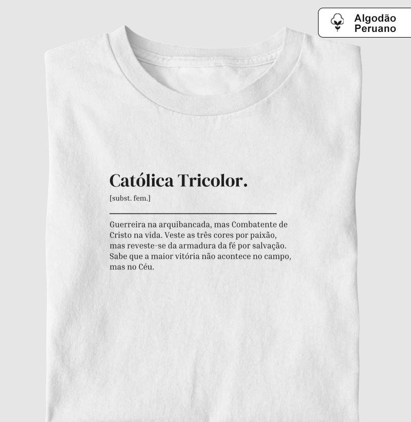 Católica Tricolor - Dicionário - Algodão Peruano