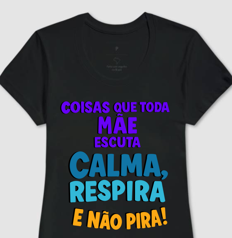 Calma respira Mãe