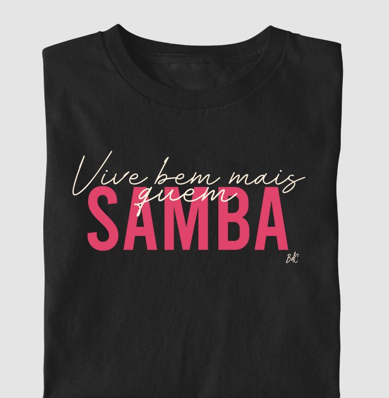 Vive Bem Mais Quem Samba