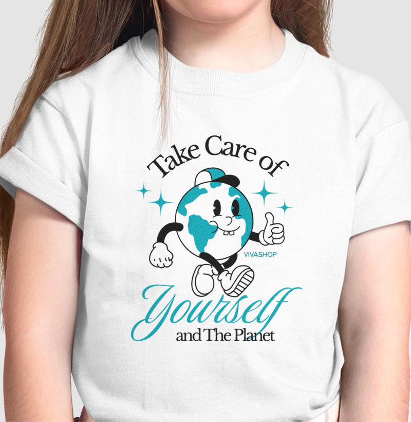 take care of yourself and the planet