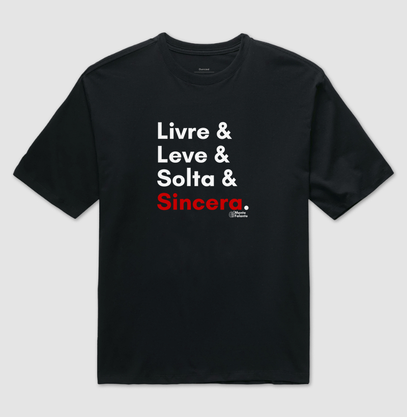 Livre, Leve, Solta e Sincera