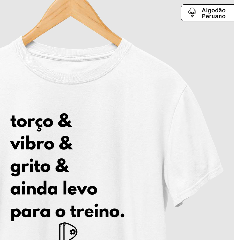 Torço & vibro & grito