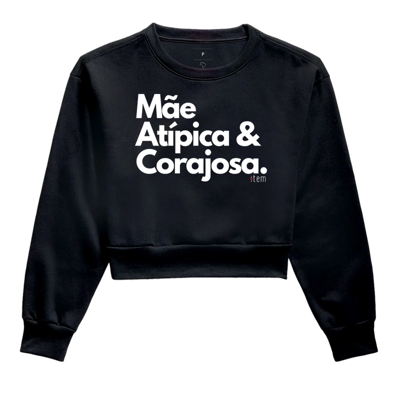 Mãe atípica e corajosa