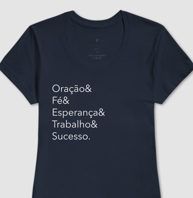 Camiseta Feminina Oração&Fé&Esperança 