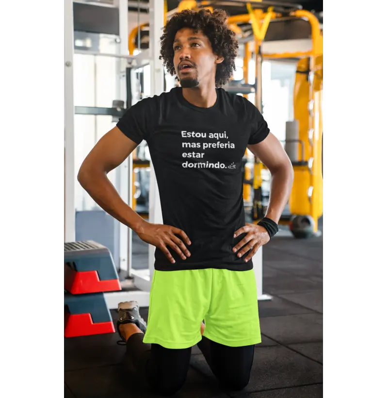 Camiseta Estou Aqui mas preferia estar dormindo.