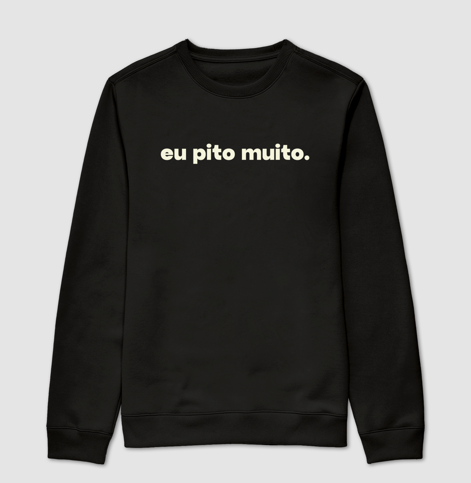 Eu pito muito
