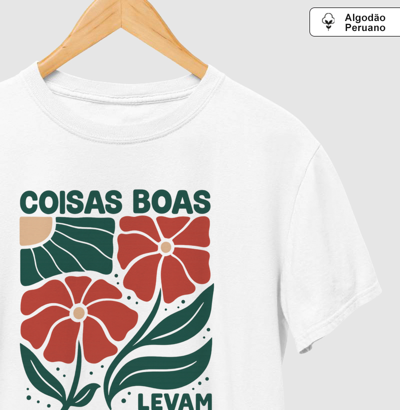 Camiseta Algodão Peruano - Coisas Boas Levam Tempo