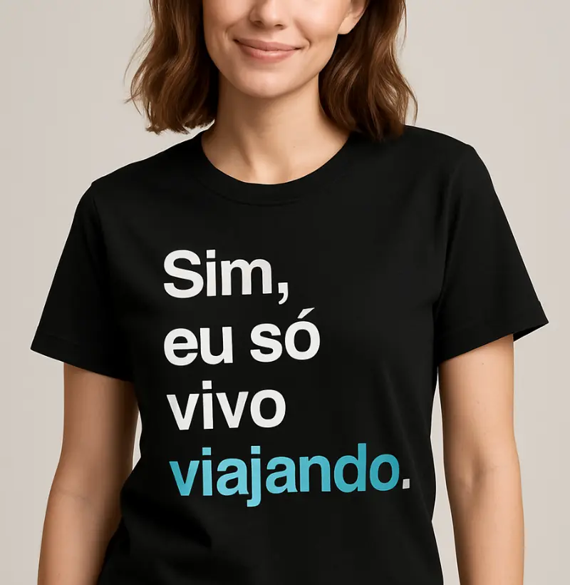 Eu só vivo viajando