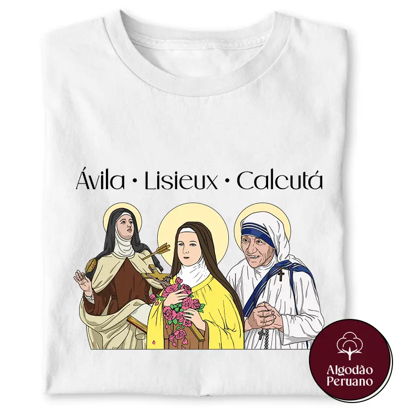 Ávila, Lisieux, Calcutá