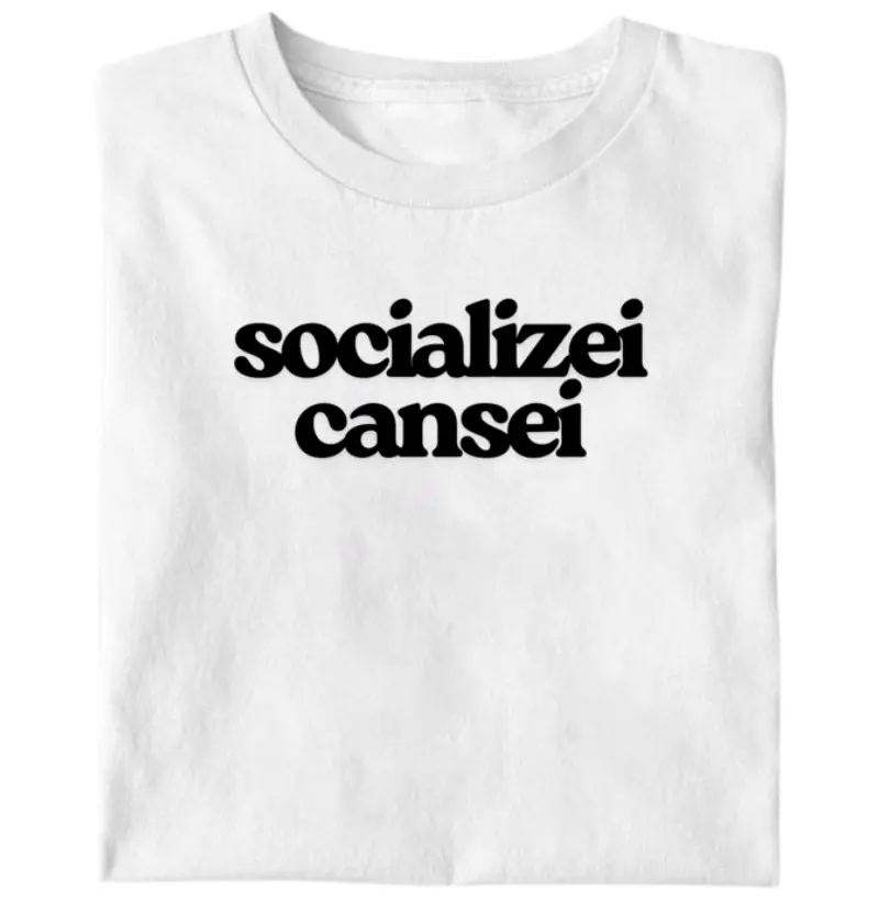 Socializei, Cansei