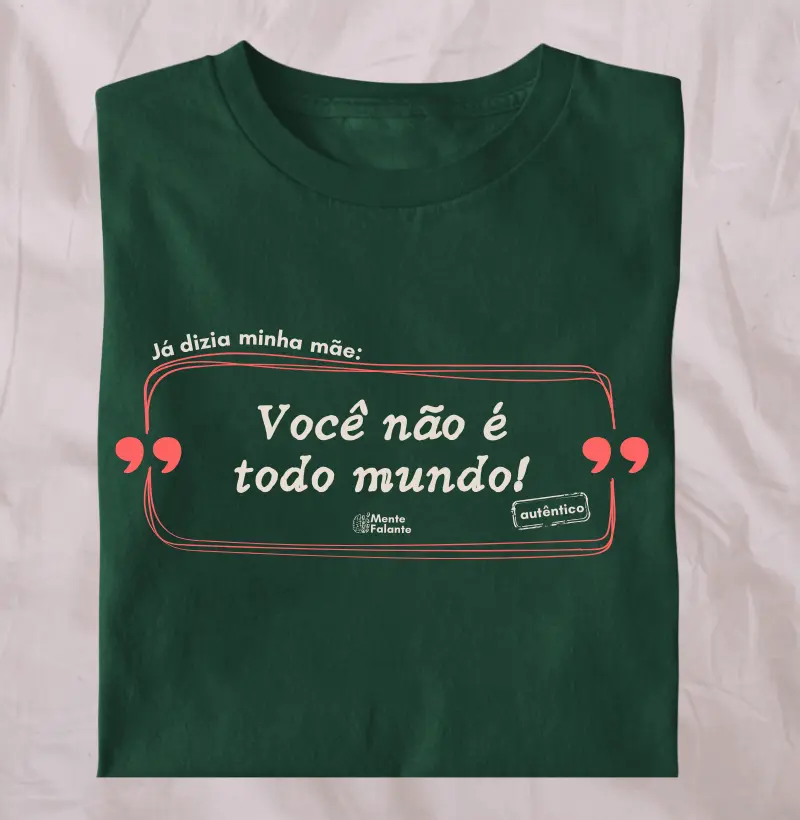 Você Não é Todo Mundo