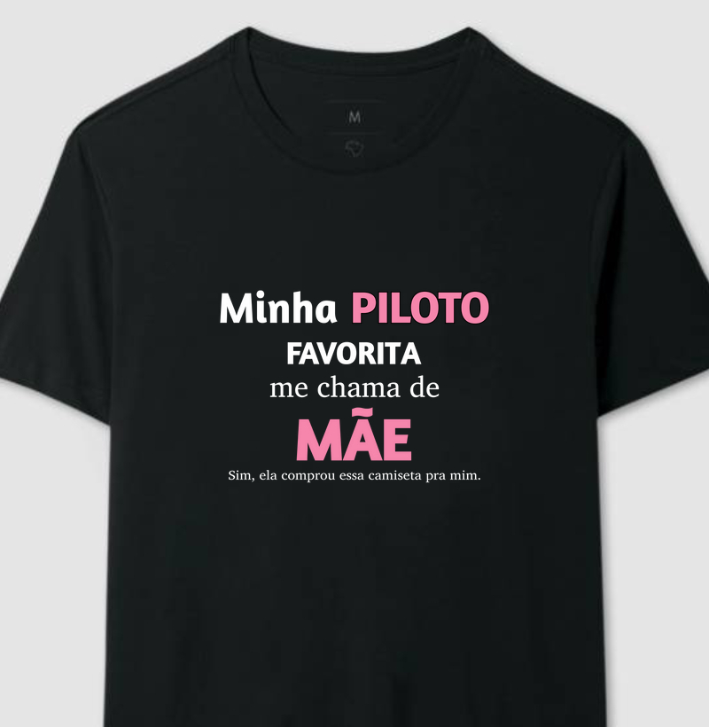 Minha Piloto favorita me chama de Mãe