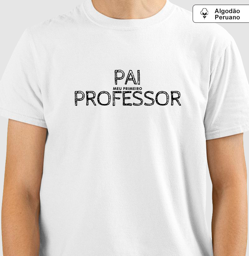 Práxis Camiseta Algodão Peruano Pai Professor
