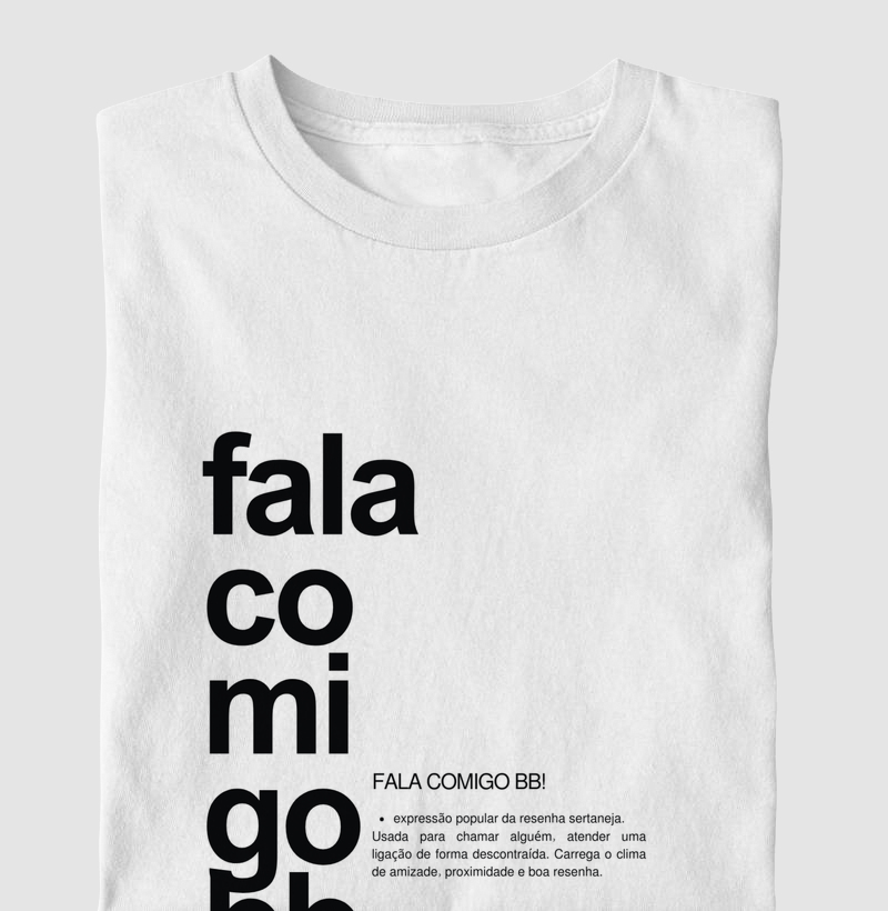 Camiseta Fala Comigo BB 
