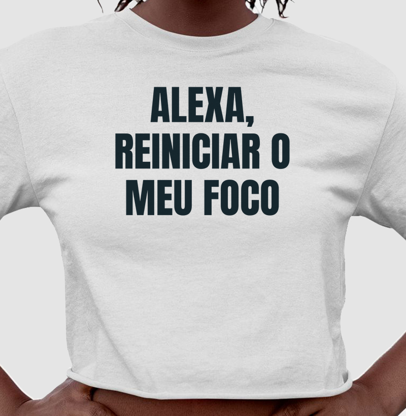 Alexa, Reiniciar o meu Foco