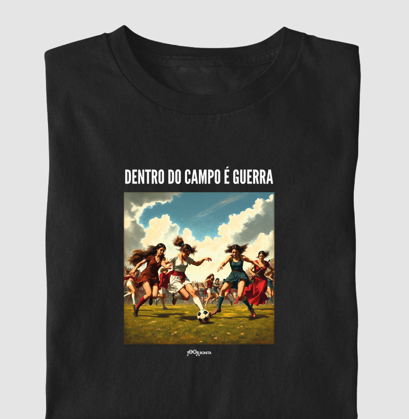 dentro do campo é guerra