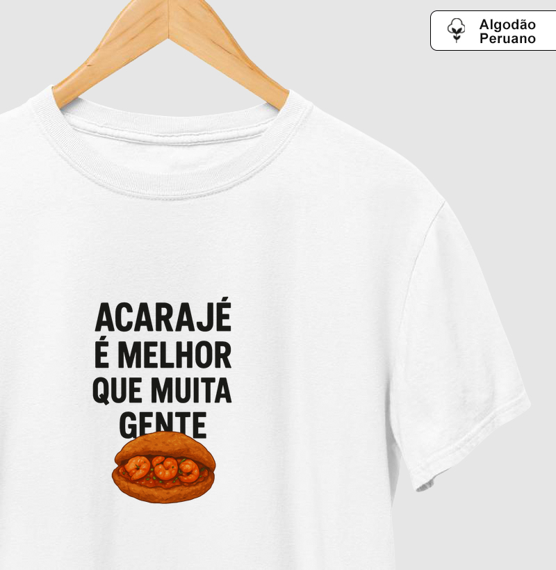 Acarajé é melhor que muita gente! 