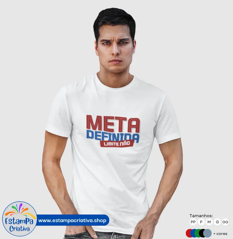 Camiseta Unissex: "Meta Definida, Limite Não"