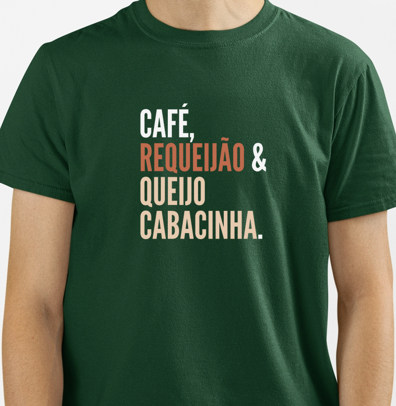 Café, requeijão & queijo cabacinha.