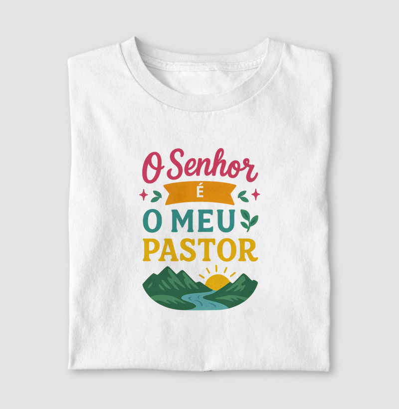 O Senhor é o meu Pastor; nada me faltará