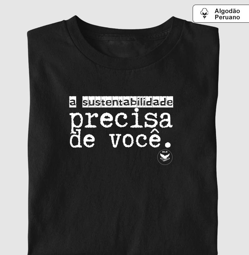 A sustentabilidade precisa de você