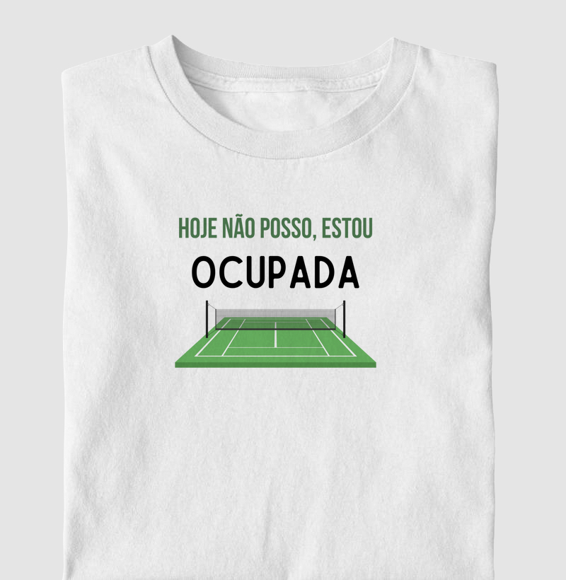 Estou Ocupada  - Feminina