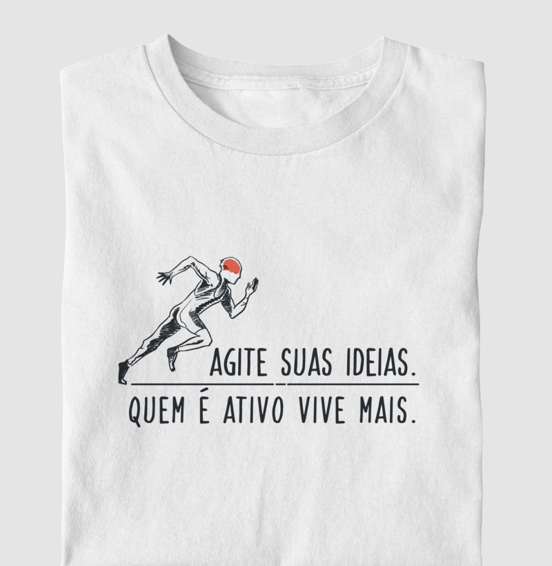 Agite suas ideias, quem é ativo vive mais!