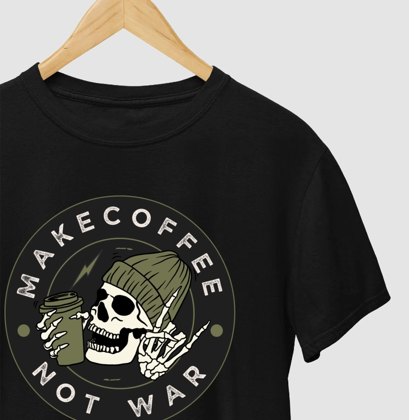 make coffee not war 