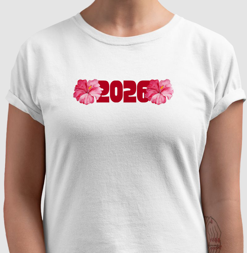 Camiseta Ano Novo 2026: Hibiscus Florescer