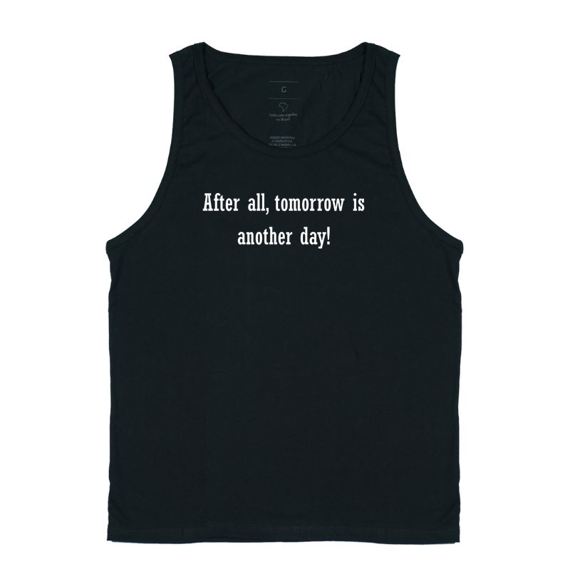 After all, tomorrow is another day! - ...E o Vento Levou