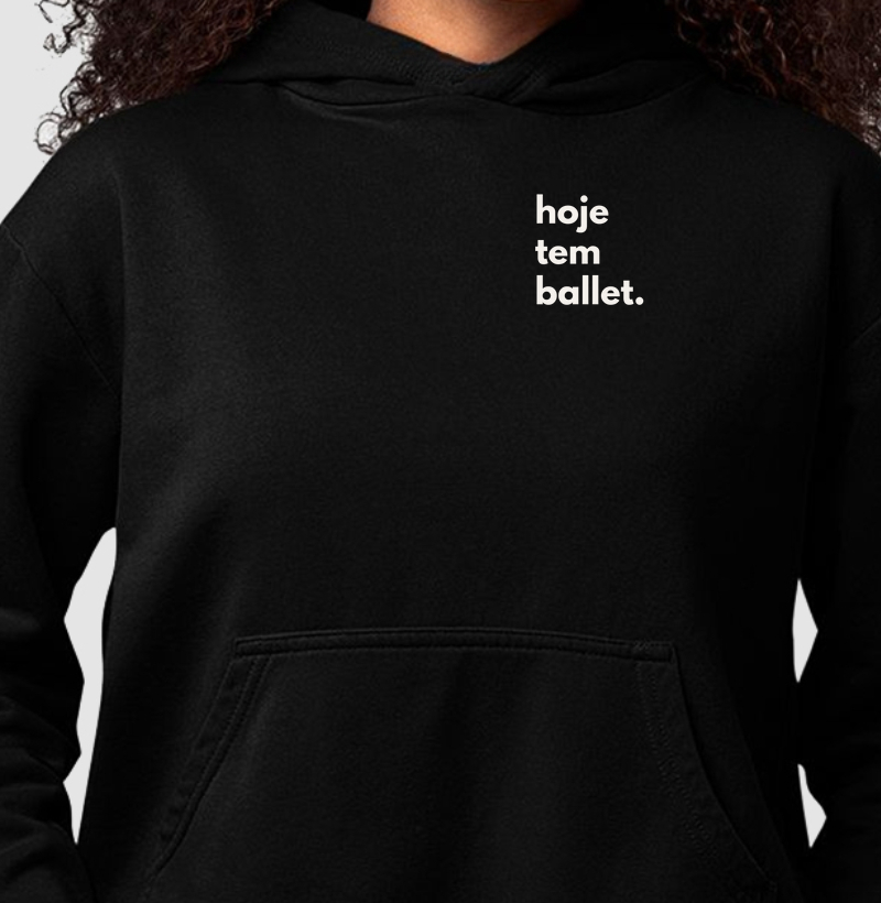 hoje tem ballet -> bolso