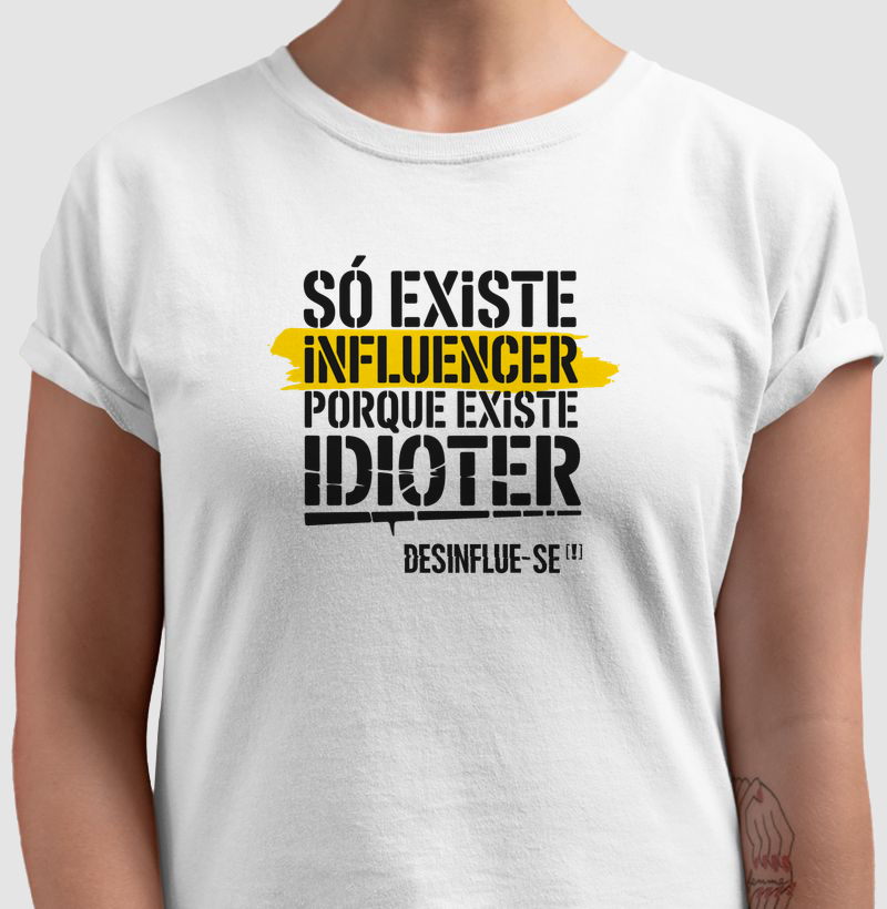 SÓ EXISTE INFLUENCER PORQUE EXISTE IDIOTER.