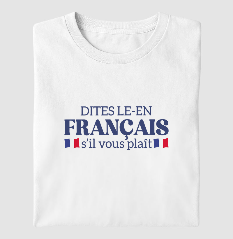 DITES LE-EN FRANÇAIS
