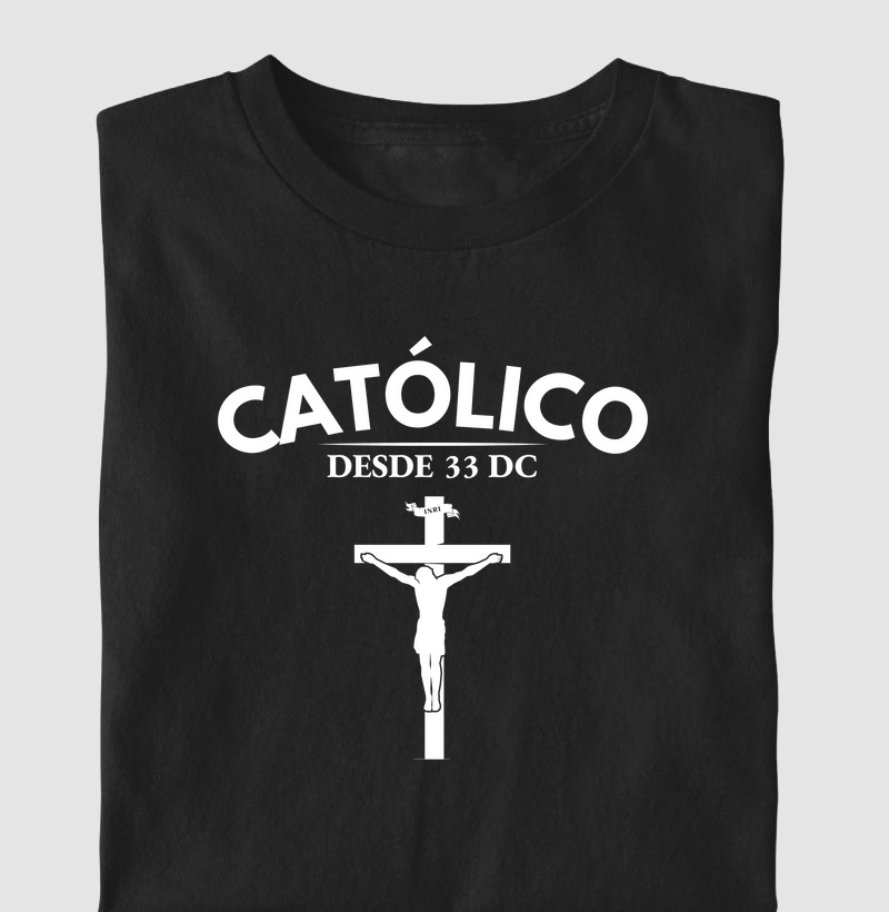 Católico desde 33 DC