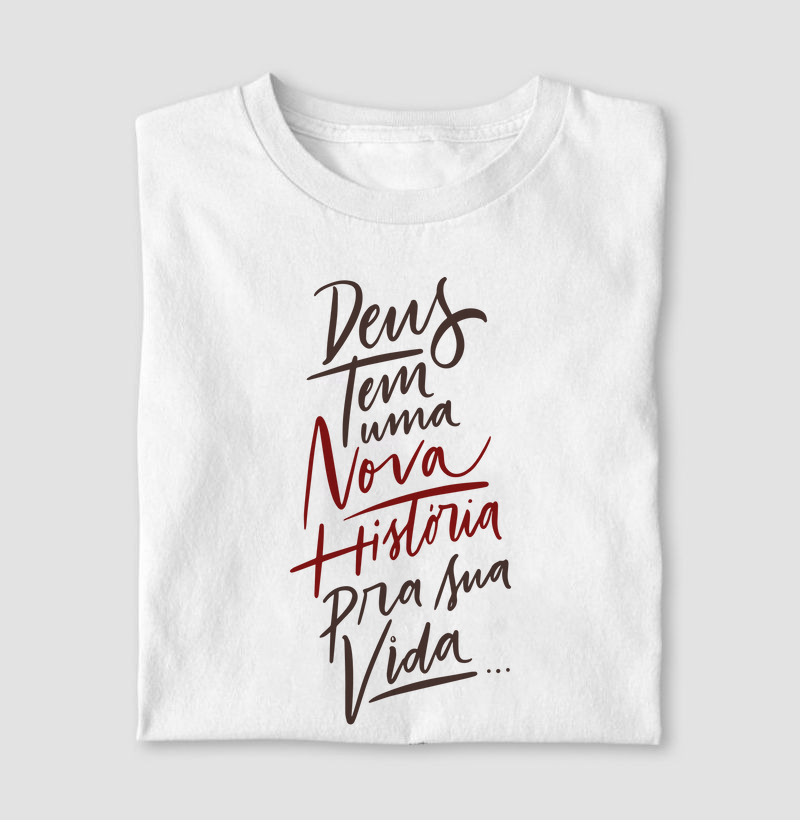 Deus Tem Uma Nova História Para Tua Vida