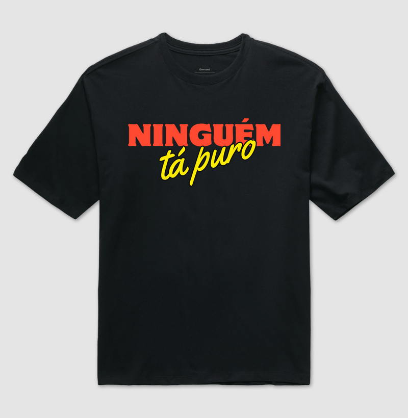Ninguém tá puro