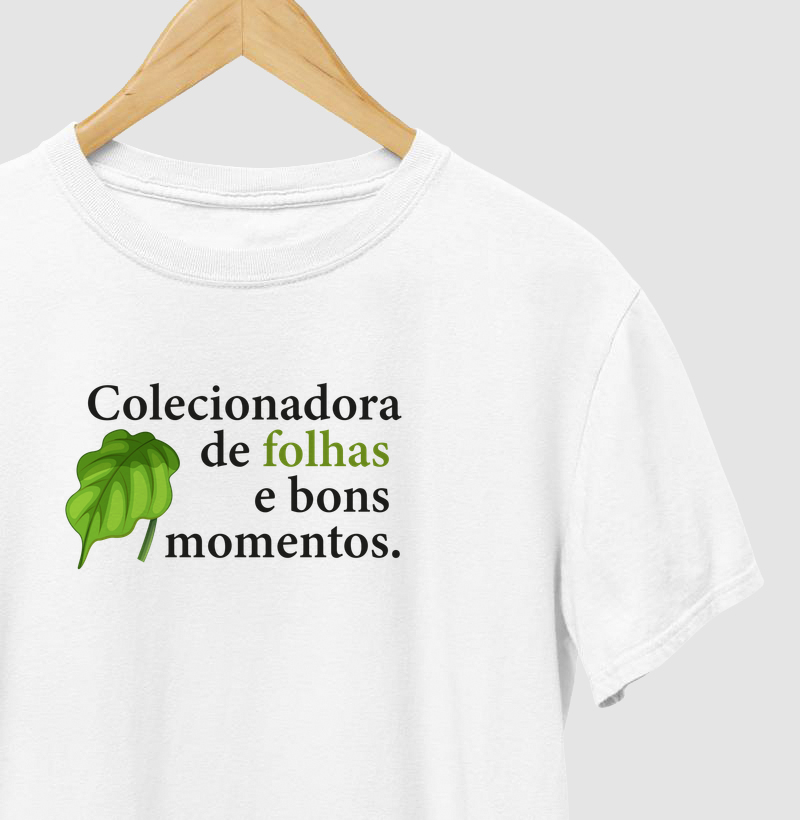 Colecionadora de folhas e bons momentos.