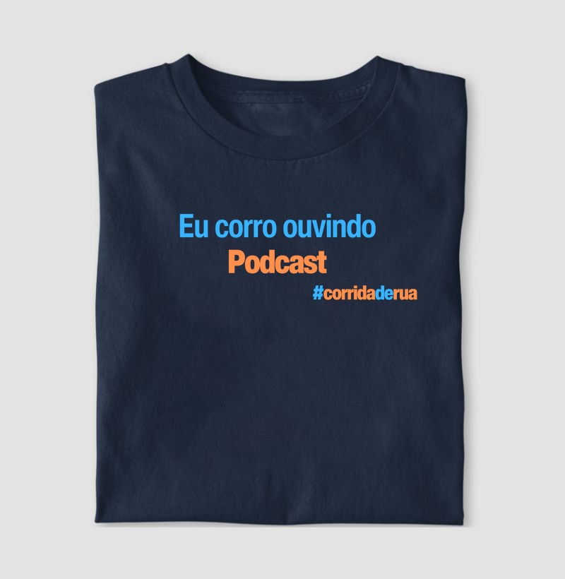 Eu corro ouvindo Podcast