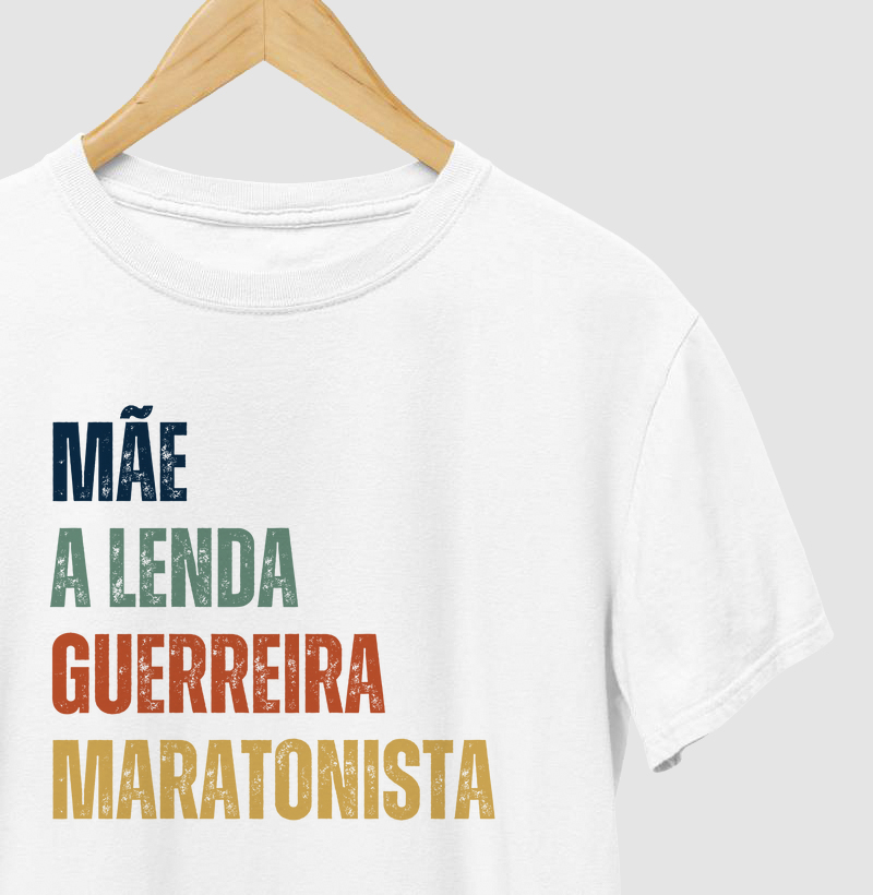Mãe, Lenda, Guerreira, Maratonista