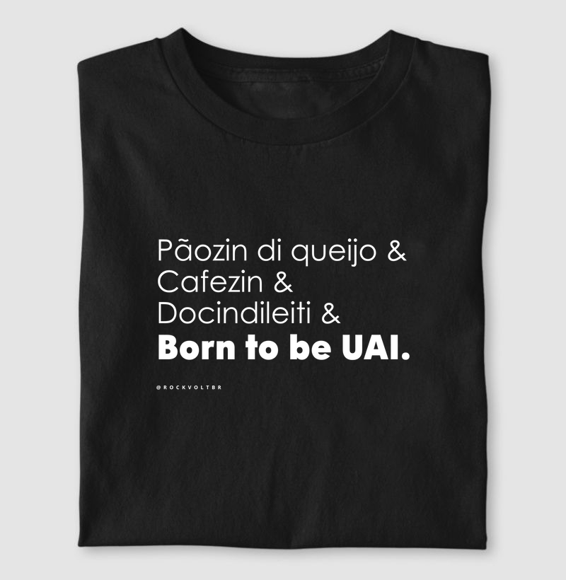 PÃOZIN DI QUEIJO & CAFEZIN & DOCINDILEITI & BORN TO BE UAI