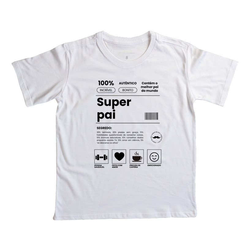 Super Pai – 100% Autêntico | Estampa estilo bula