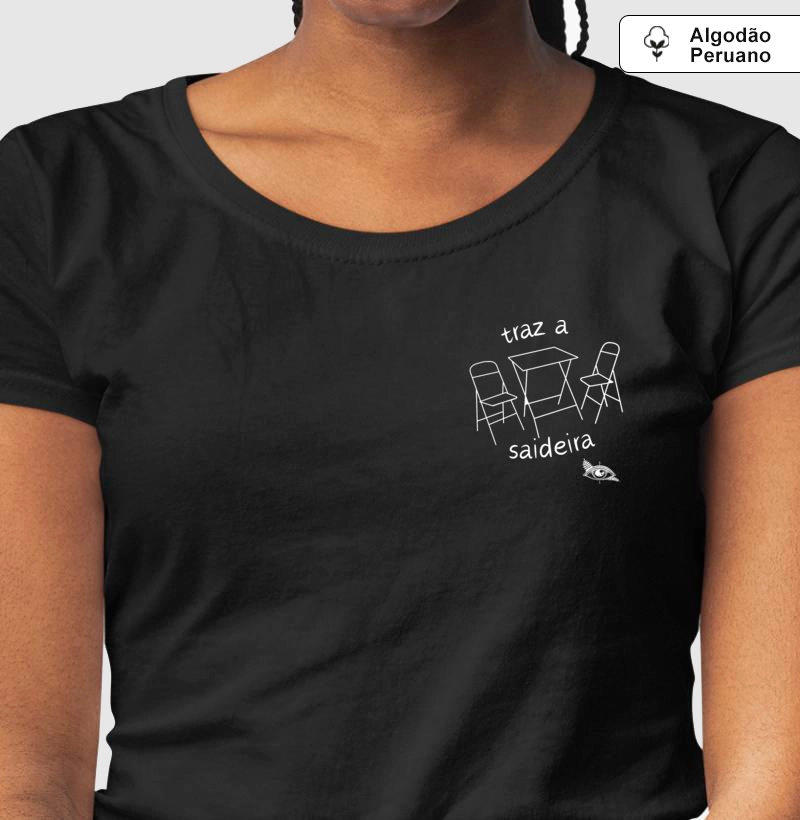 Camiseta Feminina - Traz a saideira