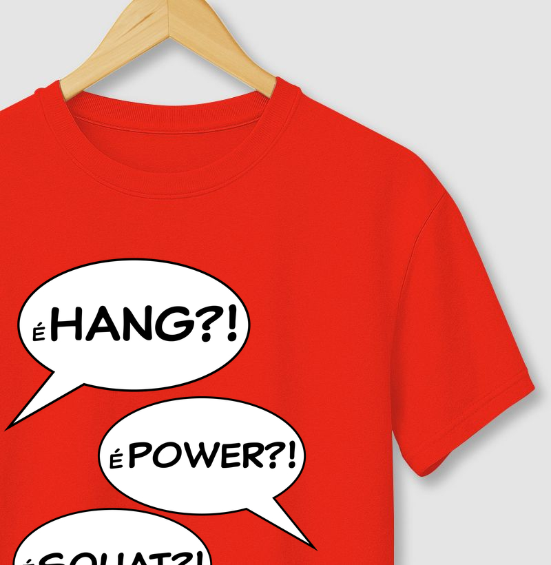 Camiseta É Hang! 